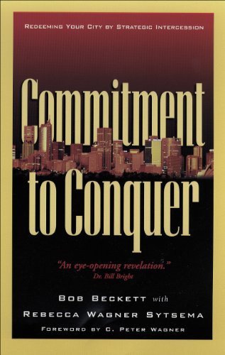 Commitment to Conquer: Redeeming Your City