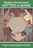 Elizabeth Zimmermann's Knitter's Almanac