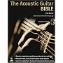The Acoustic Guitar Bible
