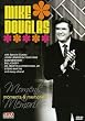 Mike Douglas - Moments & Memories