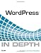 WordPress In Depth