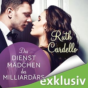 Das Dienstmädchen des Milliardärs