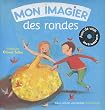 Mon imagier des rondes (1CD audio)
