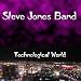 Steve Jones-Technological World