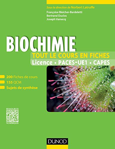 Download Biochimie - Tout le cours en fiches : 200 fiches de cours, 200 QCM, sujets de synthèse et bonus web Download Biochimie - Tout le cours en fiches : 200 fiches de cours, 200 QCM, sujets de synthèse et bonus web
