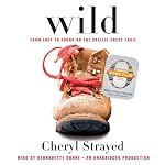 Wild: From Lost to Found on the Pacific Crest Trail (Oprah's Book Club 2.0) | Cheryl Strayed
