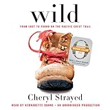 Wild: From Lost to Found on the Pacific Crest Trail