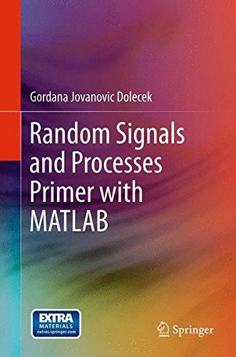 Random Signals and Processes Primer with MATLAB