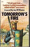 Tomorrow's fire