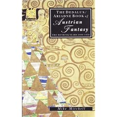 The Deadalus Ariadne Book of Austrian Fantasy: The Meyrink Years 1890-1930 (Studies in Austrian Literature,... by Michael Mitchell