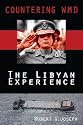 Countering WMD: The Libyan Experience