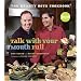 Talk with Your Mouth Full: The Hearty Boys Cookbook