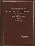 Introduction to Estates and Trusts (Paralegal Series)