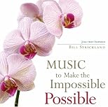 Music To Make The Impossible Possible