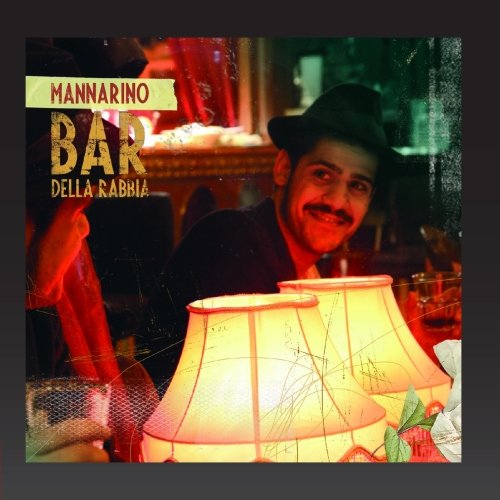 Alessandro Mannarino - Il Bar Della Rabbia - Zortam Music