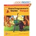 The Game Programmer's Guide to Torque: Under the Hood of the Torque Game Engine (GarageGames) (Garagegames S.)