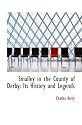 Smalley in the County of Derby: Its History and Legends