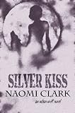 Silver Kiss