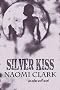 Silver Kiss (Urban Wolf)