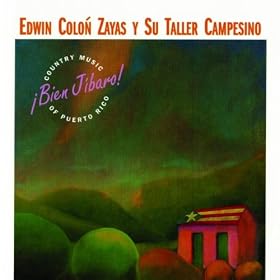 �Bien Jibaro!: Country Music Of Puerto Rico