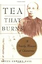 Tea That Burns : A Family Memoir of Chinatown
