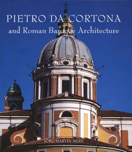 City Travel Guides Discounted  Books : Pietro Da Cortona and Roman Baroque Architecture