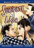 Suicidate Mi Amor