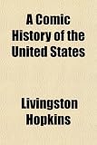 A Comic History of the United States
