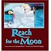 Reach For The Moon