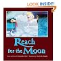 Reach For The Moon