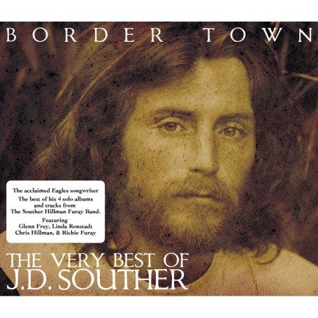 CD-Charts  Music : Border Town: the Very Best of J.D. Souther