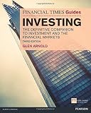 The Financial times guide to investing : the definitive companion to investment and the financial markets