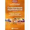 Comportement organisationnel : Volume 3, Th�ories des organisations, motivation au travail, engagement organisationnel