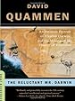 The Reluctant Mr. Darwin