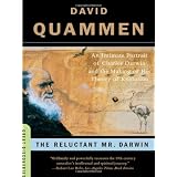 The Reluctant Mr. Darwin: An Intimate Portrait of Charles Darwin and the Making of His Theory of Evolution (Great Discoveries)