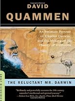 The Reluctant Mr. Darwin