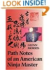 Path Notes of an American Ninja Master