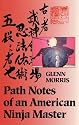 Path Notes of an American Ninja Master