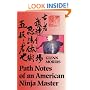 Path Notes of an American Ninja Master