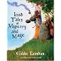 Irish Tales of Mystery & Magic de Eddie Lenihan