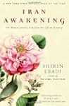 Iran Awakening: From Prison to Peace...