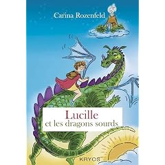 Lucille et les dragons sourds