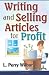 Writing and Selling Articles for Profit