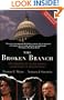 The Broken Branch: How Congress Is Failing America and How to Get It Back on Track (Institutions of American Democracy)