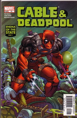 Cable & Deadpool, #15 (Comic Book): Enema of the State Part 1