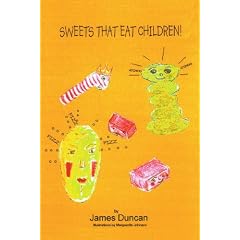 Sweets That Eat Children!