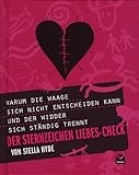 Produkt-Bild: Der Sternzeichen Liebes-Check: Warum die Waage sich nicht entscheiden kann und der Widder sich st&auml;ndig trennt