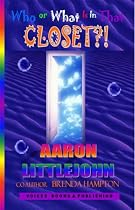 Who or What is in that Closet?-From Free Kindle Books Library Click to Download Free Kindle Book -> Who or What is in that Closet?