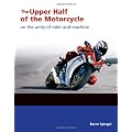 The Upper Half of the Motorcycle: On the Unity of Rider and Machine