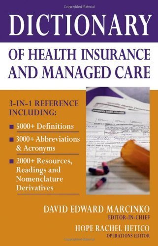 Dictionary of Health Insurance and Managed Care Paperback March 22, 2006